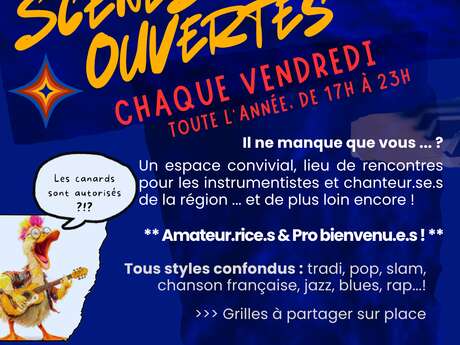LES SCÈNES OUVERTES DU VENDREDI