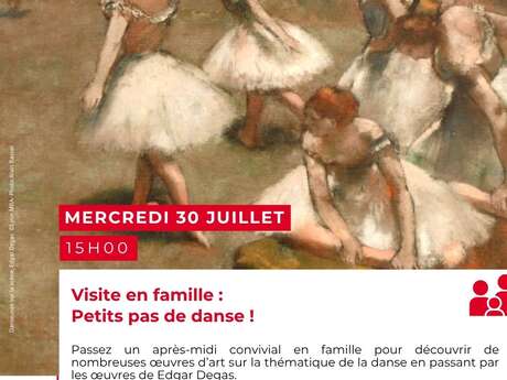 Visite en famille : Petits pas de danse !