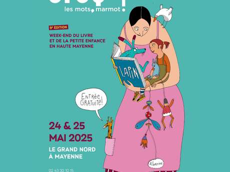 CROQ' LES MOTS MARMOT ! SALON DU LIVRE ET DE LA PETITE ENFANCE