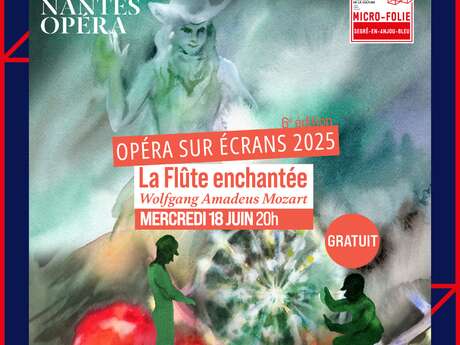 La Flûte enchantée retransmise à la Micro-Folie - Opéra sur écran 2025