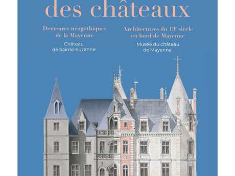 EXPOSITION "AU FIL DES CHÂTEAUX"