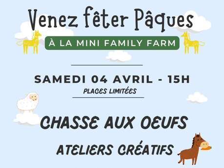 Venez fêter Pâques à la Mini Family Farm
