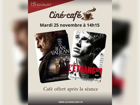 Ciné-café “Jean Valjean” ou “L’étranger”