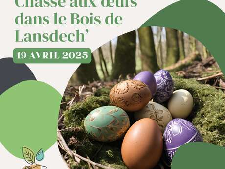 Chasse aux œufs Bois de Lansdech'