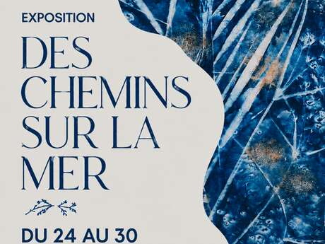 Exposition des chemins sur la mer