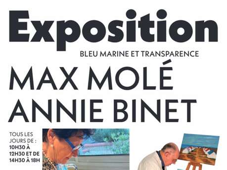 Exposition de Max Molé et de Annie Binet
