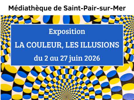 Exposition "la couleur, les illusions"