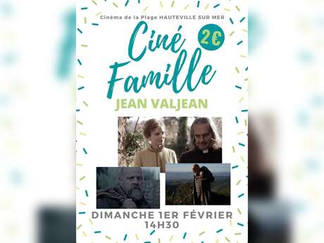 Ciné famille "Jean Valjean"