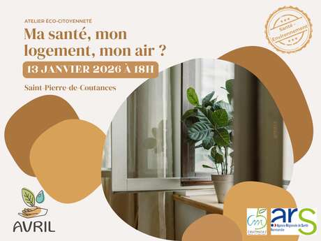 Ma santé,  mon logement, mon air ?