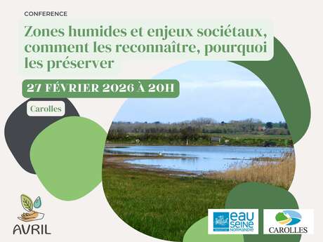 Zones humides et enjeux sociétaux, comment les reconnaître, pourquoi les préserver