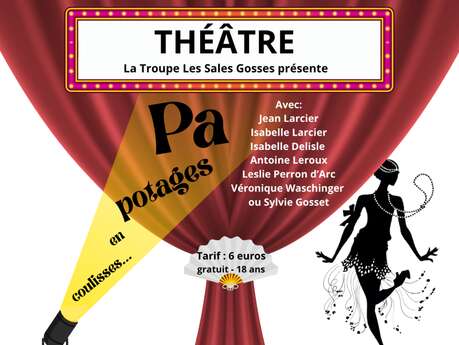 Théâtre - Papotages en coulisses