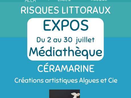 Expositions "Risques littoraux" et "Céramarine"