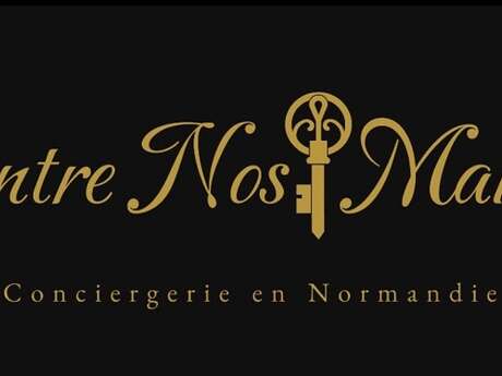 Entre nos mains - Conciergerie en Normandie