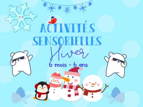 Activités Sensorielles "Hiver"