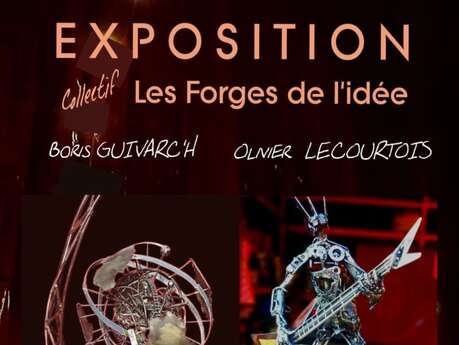 Exposition de fin d'année du Collectif : Les forges de l'idée