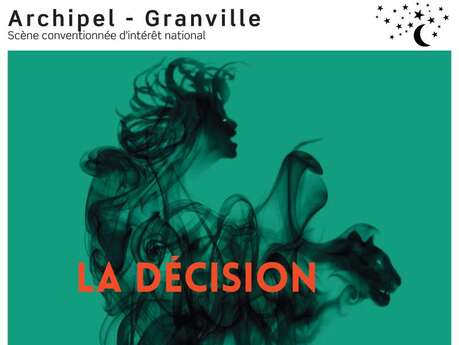 Théâtre : "La Décision", Compagnie Mathilde