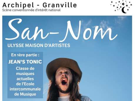 Concert : SAN-NOM, Ulysse Maison d'artistes