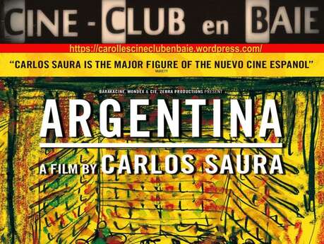Ciné-club en baie diffuse "Argentina " Film de Carlos Saura