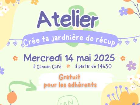 Atelier parents-enfants | Crée ta jardinière de récup
