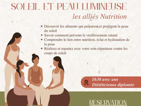 Atelier avec une diet : soleil et peau lumineuse, les alliés nutrition