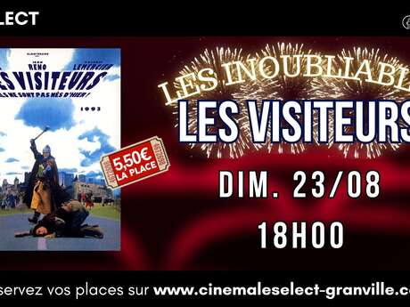 Les inoubliables  : Les Visiteurs