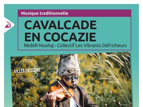 Villes en Scène > Cavalcade en Cocazie