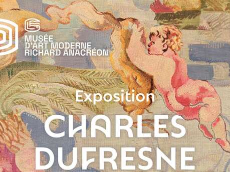 Exposition au Musée d'art moderne Richard Anacréon  : Charles Dufresne, de l'œuvre au décor