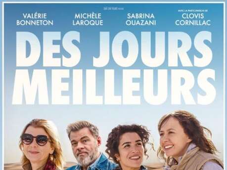 Avant Première du film : Des Jours Meilleurs