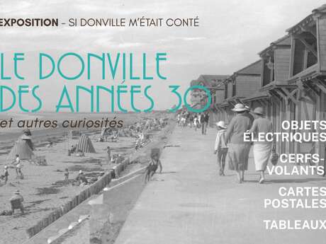 Le Donville des années 30 et autres curiosités