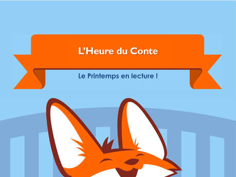 L'heure du conte : le printemps en lecture