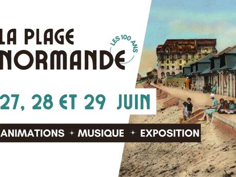 Les 100 ans de la Plage Normande