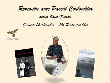 Rencontre avec Pascal Coulombier "auteur Saint-Pairais"