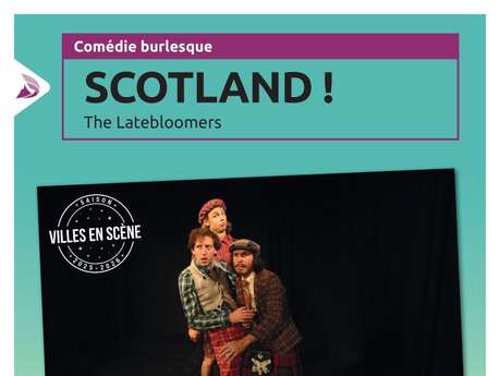 Villes en Scènes > Scotland !