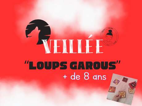 Veillée loups-garous +8 ans
