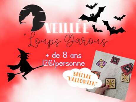 Veillée Loups-Garous spéciale Halloween