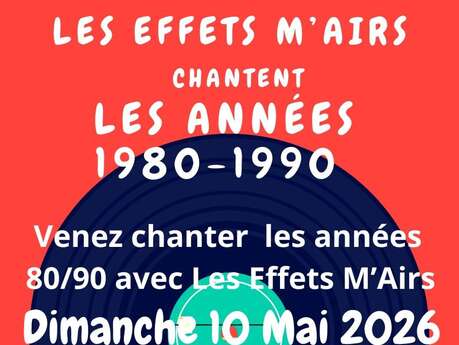 Les Effets M'Airs chantent les années 80/90