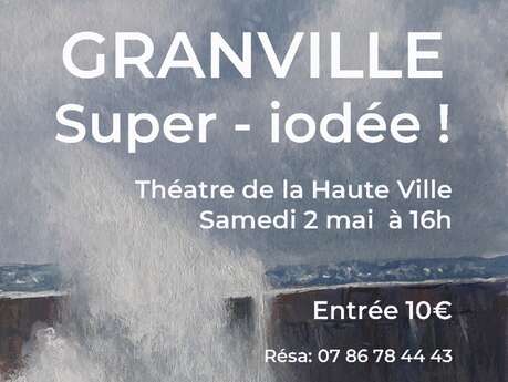 Granville Super-iodé ! > Vidéoprojection sur grand écran des peintures de l'artiste granvillais François Bihorel