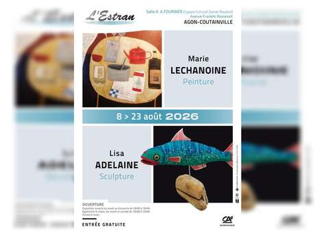 Peintures, Marie Lechanoine - sculptures, Lisa Adelaine