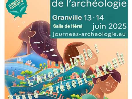 L'archéologie : passé, présent et avenir