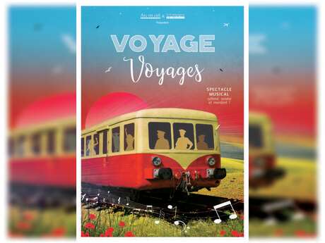 Comédie musicale "Voyage voyages"