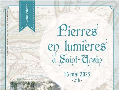 Pierres en Lumières à Saint-Ursin