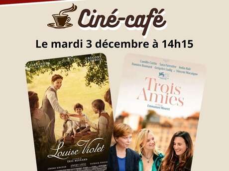 Ciné-café - "Louise Violet" et "Trois amies"