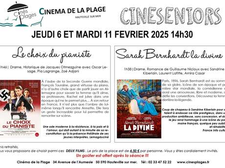 Ciné Seniors "Le choix du pianiste" & "Sarah Bernhardt, la divine"