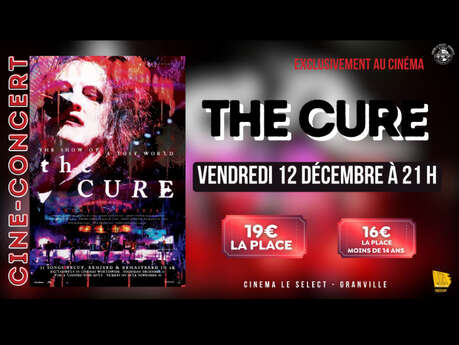 Ciné-concert : The Cure