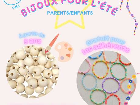Atelier parents-enfants | Création de bijoux pour l'été