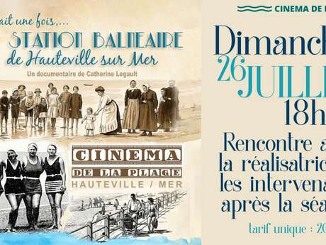 "Il était une fois, la station balnéaire de Hauteville-sur-Mer"