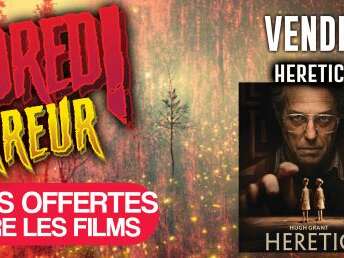 Vendredi horreur : Heretic et wolfman