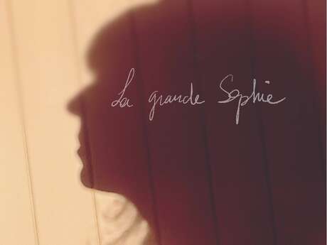 Chanson / spectacle musical : La Grande Sophie