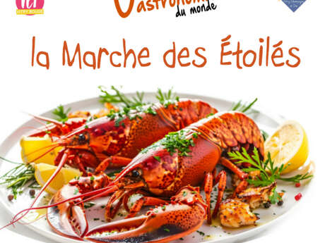 Gastronomie du monde & Marche des étoilés