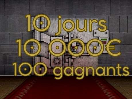 10 000€ à remporter, 100 gagnants, 10 jours